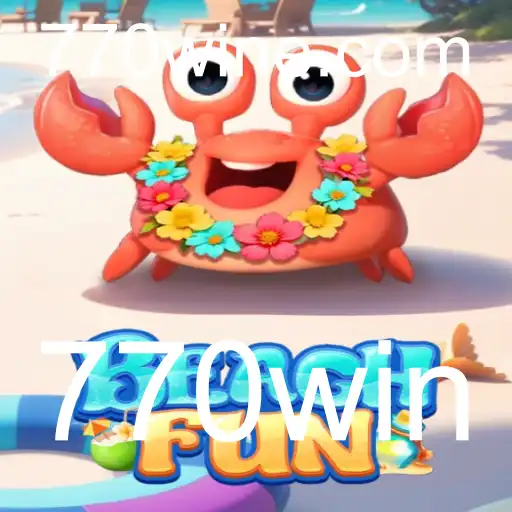 BeachFun: Descubra a Emoção do Jogo com 770win